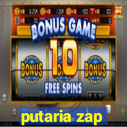 putaria zap